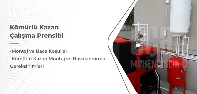 Kömürlü Kazan Çalışma Prensibi